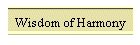 Wisdom of Harmony
