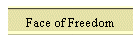 Face of Freedom